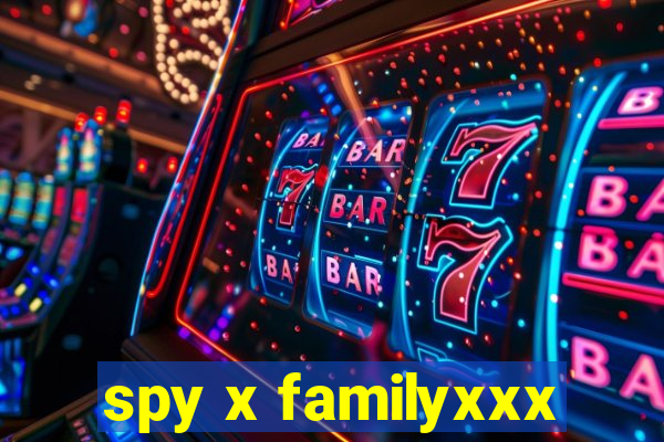 spy x familyxxx